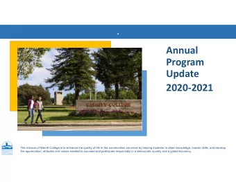 . Annual Program  Update 2020  2021  The mission of Merritt College is to enhance the quality of
