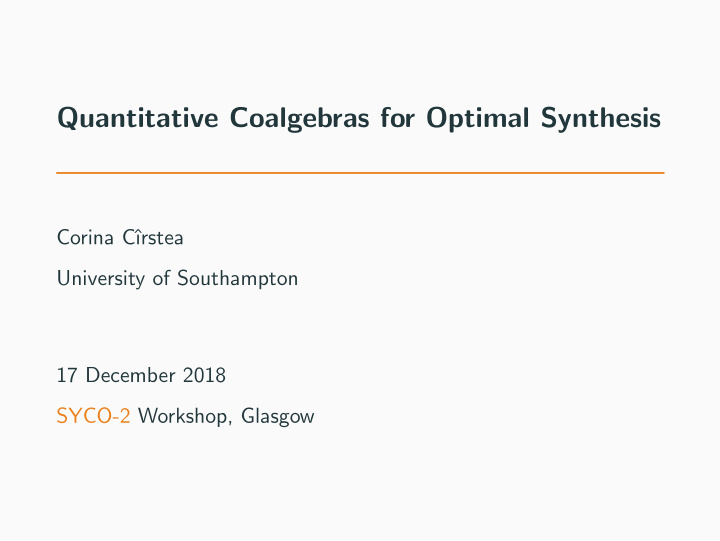 quantitative coalgebras for optimal synthesis