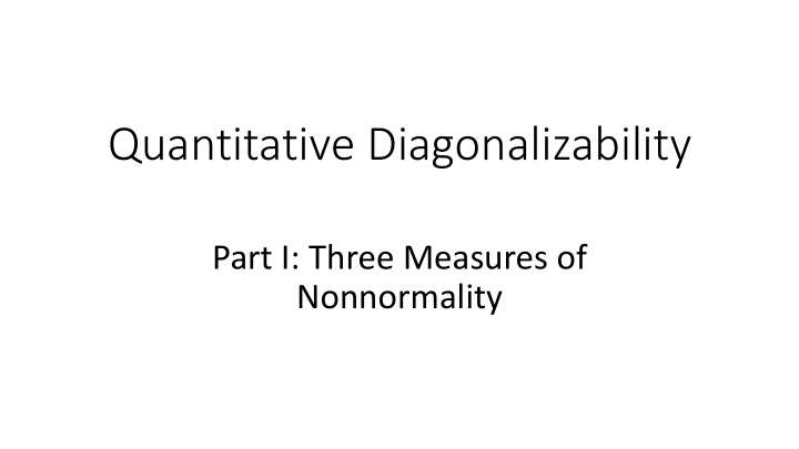 quantitative diagonalizability