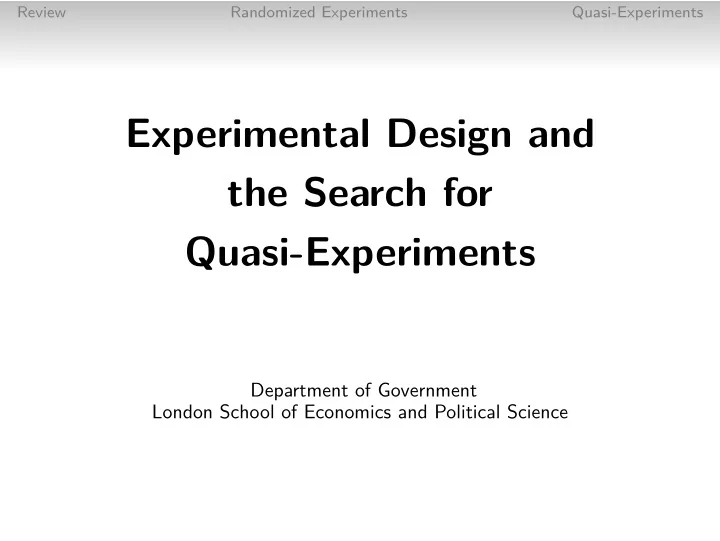 experimental design and the search for quasi experiments