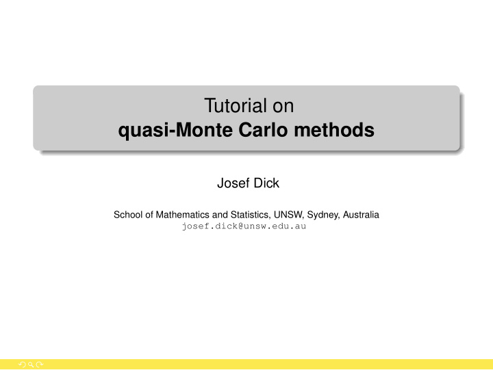 tutorial on quasi monte carlo methods