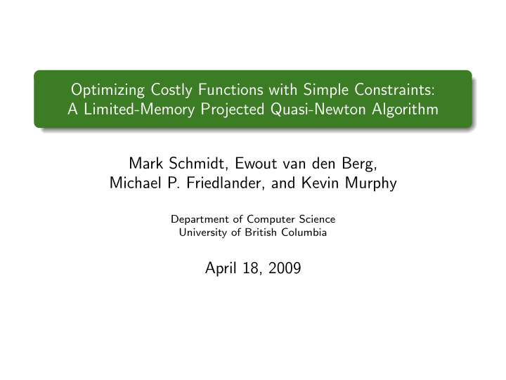 optimizing costly functions with simple constraints a