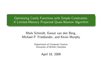 Optimizing Costly Functions with Simple Constraints:  A Limited-Memory Projected Quasi-Newton