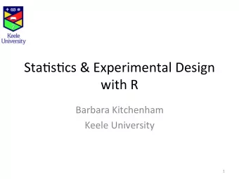 Sta$s$cs  &amp;  Experimental  Design    with  R    Barbara  Kitchenham