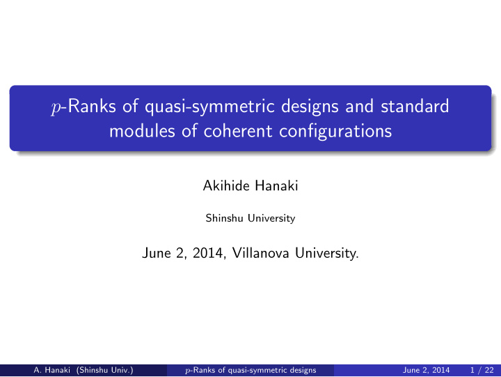 p ranks of quasi symmetric designs and standard modules