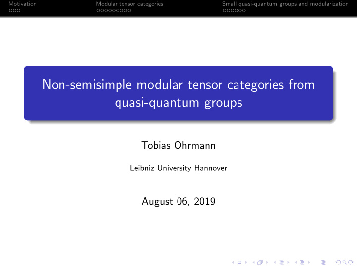 non semisimple modular tensor categories from quasi