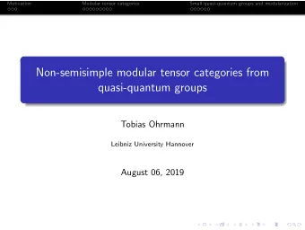 Non-semisimple modular tensor categories from  quasi-quantum groups  Tobias Ohrmann  Leibniz