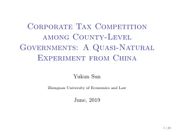 Corporate Tax Competition  among County-Level  Governments: A Quasi-Natural  Experiment from China