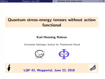 Quantum stress-energy tensors without action  functional  Karl-Henning Rehren  Universit  at G