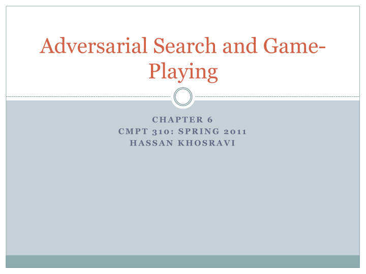 adversarial search and game playing