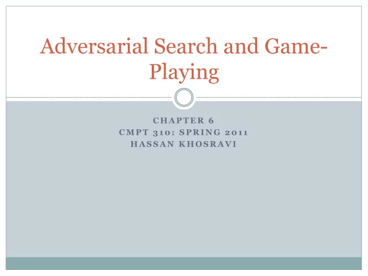 adversarial search and game playing
