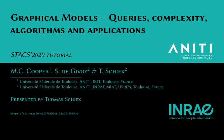 graphical models queries complexity algorithms and