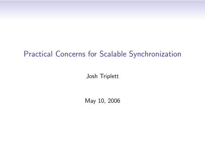 practical concerns for scalable synchronization