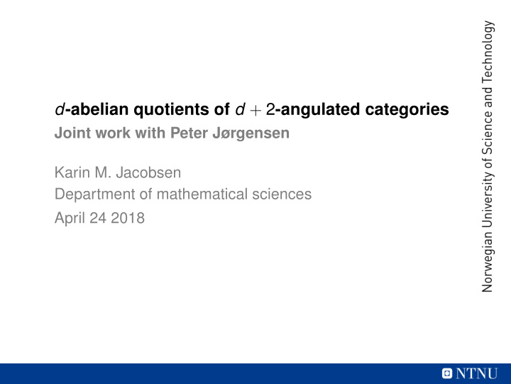 d abelian quotients of d 2 angulated categories