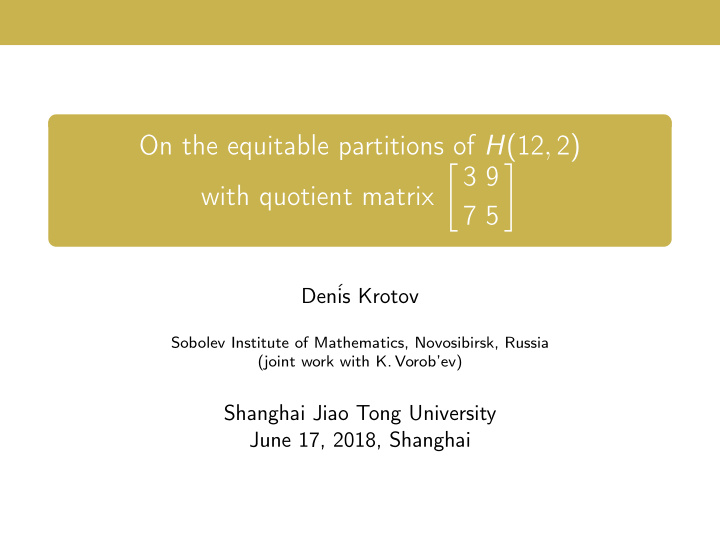 on the equitable partitions of h 12 2 3 9 with quotient