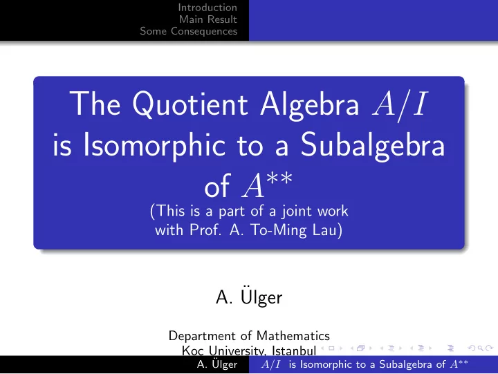 the quotient algebra a i is isomorphic to a subalgebra