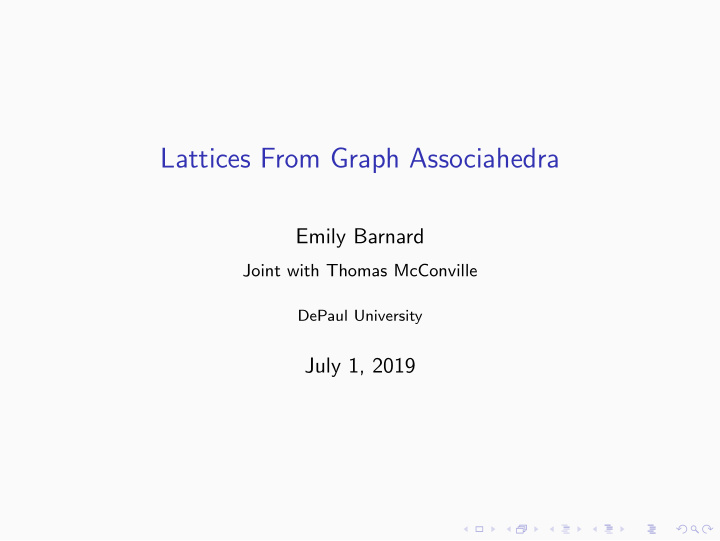 lattices from graph associahedra