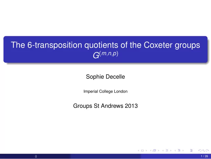 the 6 transposition quotients of the coxeter groups