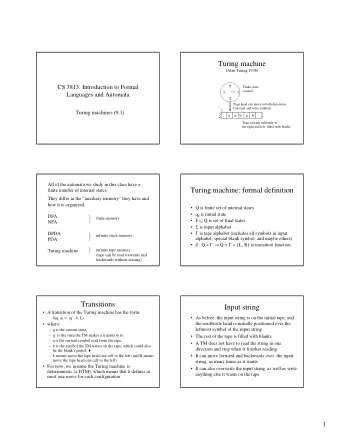 Turing machine  (Alan Turing 1936)  CS 3813: Introduction to Formal  0  Finite-state  control  3  1