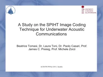 A Study on the SPIHT Image Coding  Technique for Underwater Acoustic  Communications  Beatrice