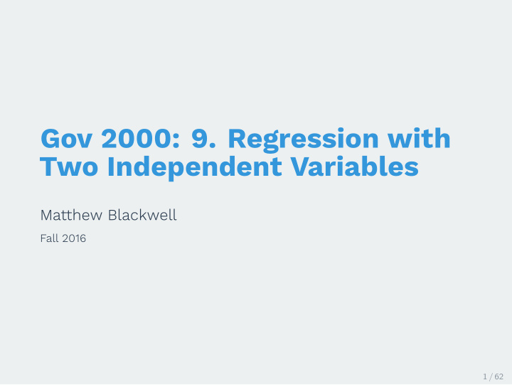 gov 2000 9 regression with two independent variables