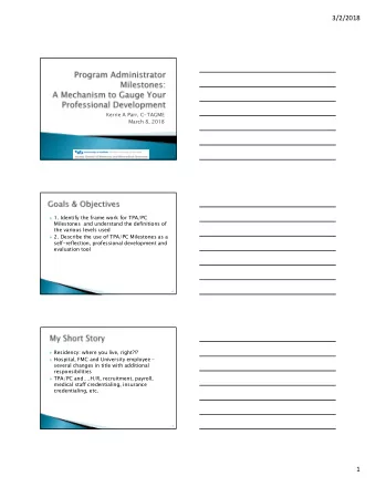 3/2/2018  Kerrie A Parr, C-TAGME  March 8, 2018  1  1. Identify the frame work for TPA/PC