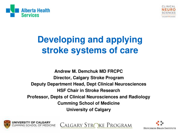 developing and applying stroke systems of care