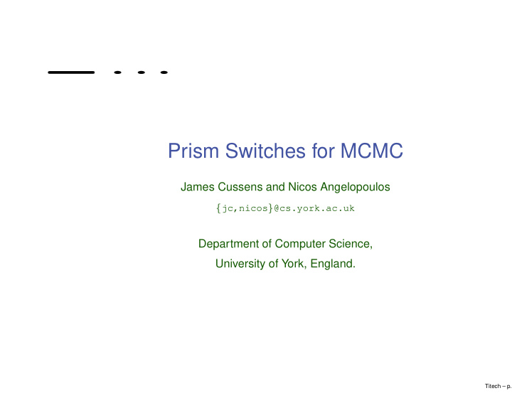 prism switches for mcmc