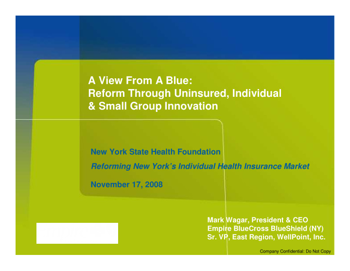 a view from a blue reform through uninsured individual