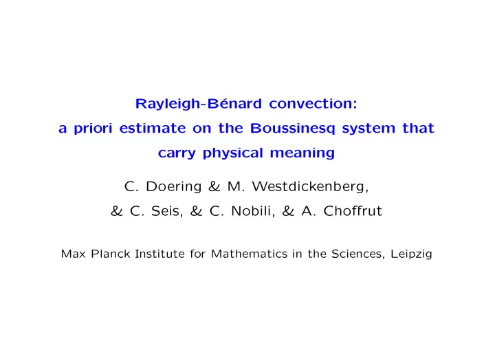 rayleigh b enard convection a priori estimate on the