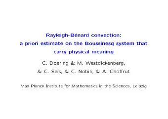 Rayleigh-B  enard convection:  a priori estimate on the Boussinesq system that  carry physical