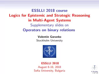 ESSLLI 2018 course  Logics for Epistemic and Strategic Reasoning  in Multi-Agent Systems