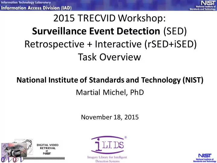 2015 trecvid workshop surveillance event detection sed