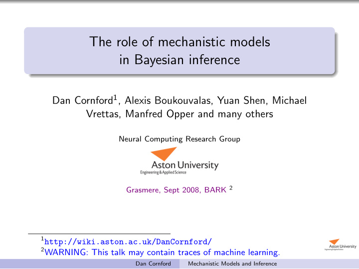 the role of mechanistic models in bayesian inference