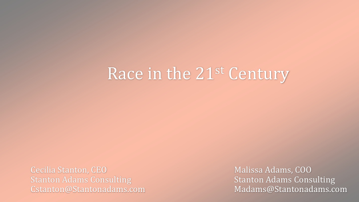 race in the 21 st century