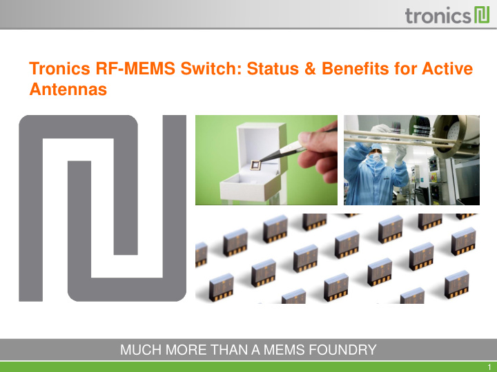 tronics rf mems switch status amp benefits for active