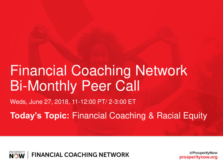 financial coaching network bi monthly peer call