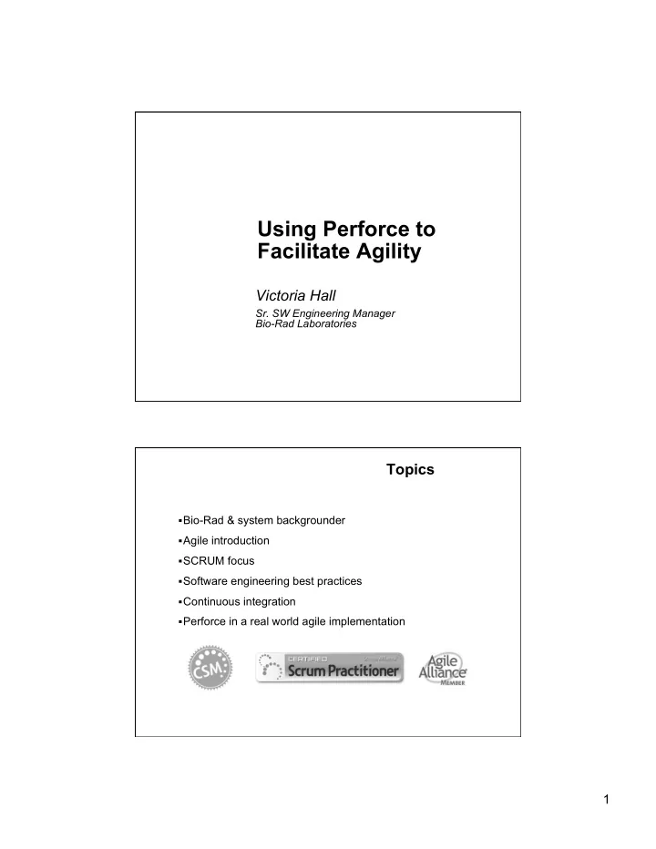using perforce to facilitate agility