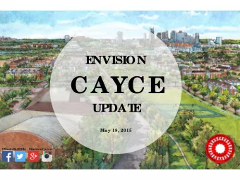CAYCE  UPDAT  E Ma y 18, 2015  @Na shville MDHA   #E nvisionCa yc e  AGE  NDA  1.  Re vie w of E