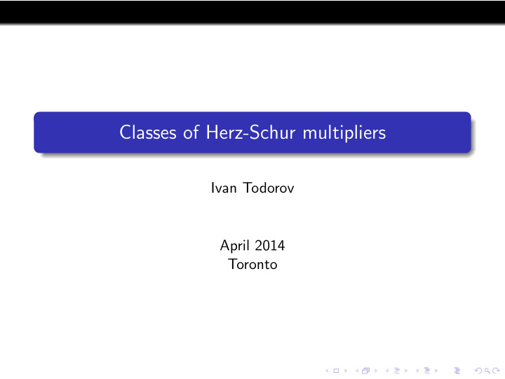 classes of herz schur multipliers