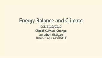 Energy Balance and Climate  Energy Balance and Climate  EES 3310/5310  EES 3310/5310  Global