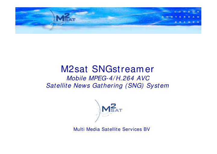 m2sat sngstreamer