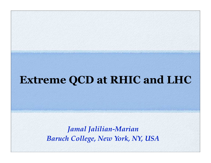 extreme qcd at rhic and lhc