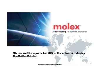 Status and Prospects for MID in the antenna industry  Status and Prospects for MID in the antenna