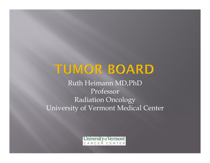 ruth heimann md phd professor radiation oncology