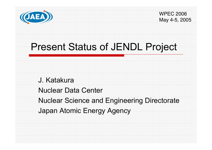 present status of jendl project