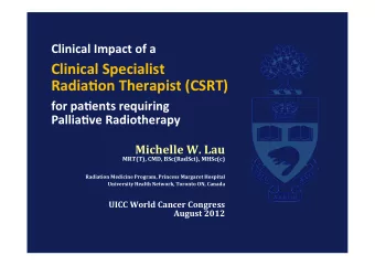 Radia3on  Therapist  (CSRT)     for  pa3ents  requiring   Pallia3ve