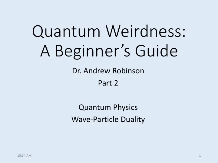 quantum weirdness