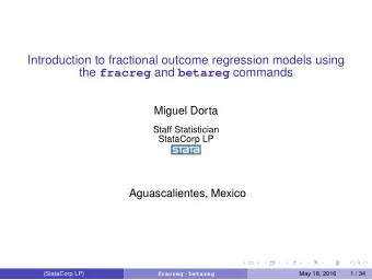 Introduction to fractional outcome regression models using the fracreg and betareg commands  Miguel