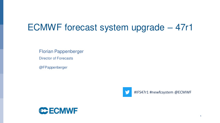 ecmwf forecast system upgrade 47r1